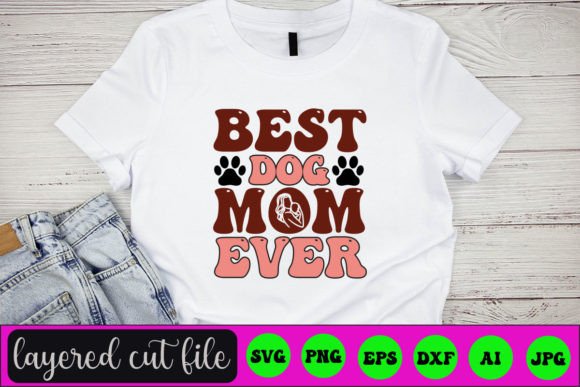 Best Dog Mom Ever RETRO SVG: Embroidery Review