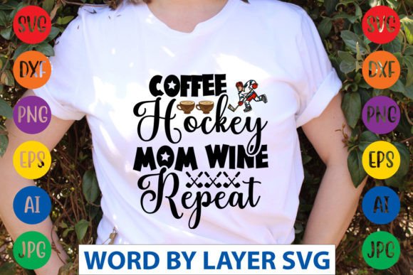 Coffee Hockey Mom Wine Repeat SVG Review