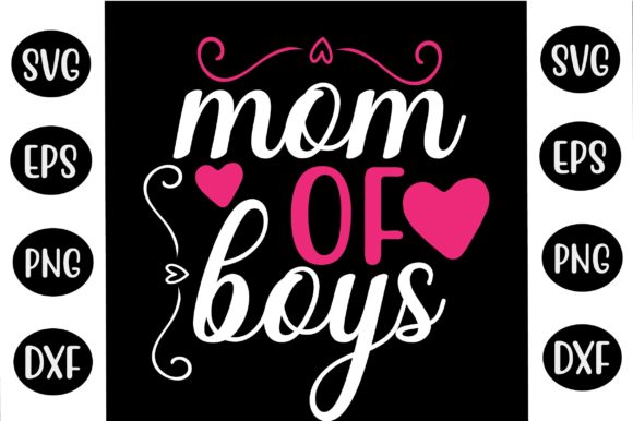 Happy Mother’s Day SVG: Mom of Boy Design Review