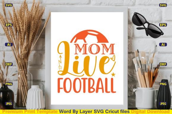 Mom Live Football SVG: An Embroidery Designer’s Review