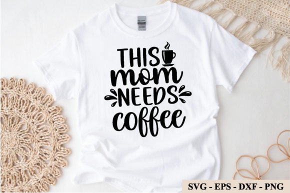 This Mom Needs Coffee SVG: An Embroidery Review